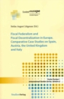 Fiscal Federalism and Fiscal Decentralization in Europe - Book