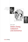 Stefan Zweig, Judentum und Zionismus - eBook