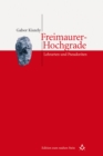 Freimaurer-Hochgrade: Lehrarten und Pseudoriten - eBook