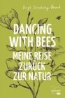 Dancing with Bees - eBook