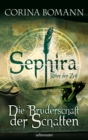 Sephira Ritter der Zeit - Die Bruderschaft der Schatten - eBook