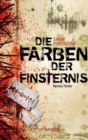 Die Farben der Finsternis - eBook