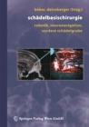 Schadelbasischirurgie : Robotik, Neuronavigation, vordere Schadelgrube - eBook