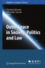 Outer Space in Society, Politics and Law - eBook