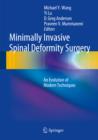 Minimally Invasive Spinal Deformity Surgery : An Evolution of Modern Techniques - eBook