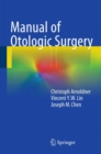 Manual of Otologic Surgery - Book