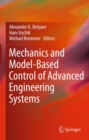 Mechanics and Model-Based Control of Advanced Engineering Systems - eBook