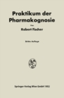 Praktikum der Pharmakognosie - eBook