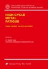 High-Cycle Metal Fatigue : From Theory to Applications - eBook