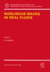 Nonlinear Waves in Real Fluids - eBook