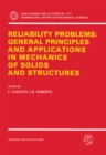 Reliability Problems: General Principles and Applications in Mechanics of Solids and Structures - eBook
