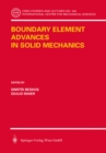 Boundary Element Advances in Solid Mechanics - eBook