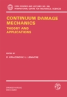 Continuum Damage Mechanics Theory and Application - eBook