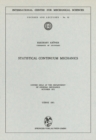 Statistical Continuum Mechanics : Course held at the Department of General Mechanics, October 1971 - eBook