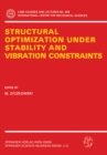 Structural Optimization Under Stability and Vibration Constraints - eBook