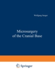 Microsurgery of the Cranial Base - Book
