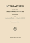 Integraltafel : Erster Teil: Unbestimmte Integrale - eBook