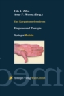 Das Karpaltunnelsyndrom : Diagnose und Therapie - eBook