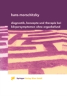 Somatoforme Storungen : Diagnostik, Konzepte und Therapie bei Korpersymptomen ohne Organbefund - eBook