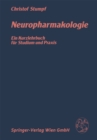 Neuropharmakologie : Ein Kurzlehrbuch fur Studium und Praxis - eBook