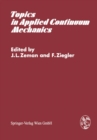 Topics in Applied Continuum Mechanics : Symposium Vienna, March 1-2, 1974 - eBook