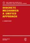 Discrete Mechanics A Unified Approach - eBook