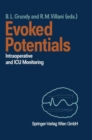 Evoked Potentials : Intraoperative and ICU Monitoring - eBook