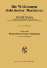Die Wicklungen elektrischer Maschinen : Band 3: Wechselstrom-Sonderwicklungen - eBook