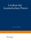 Lexikon der Kosmetischen Praxis - eBook