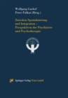 Zwischen Spezialisierung und Integration - Perspektiven der Psychiatrie und Psychotherapie - eBook