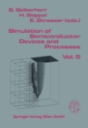 Simulation of Semiconductor Devices and Processes : Vol.5 - eBook