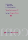 Virtual Environments '99 : Proceedings of the Eurographics Workshop in Vienna, Austria, May 31-June 1, 1999 - eBook
