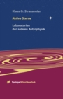 Aktive Sterne : Laboratorien der solaren Astrophysik - eBook