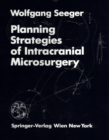 Planning Strategies of Intracranial Microsurgery - eBook