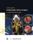 Endoscopic Sinus Surgery : A Comprehensive Atlas - Book