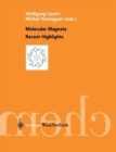 Molecular Magnets Recent Highlights - Book