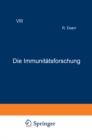 Die Immunitatsforschung : Ergebnisse und Probleme in Ein?eldarstellungen Band VIII Allergie - eBook