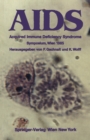 AIDS : Acquired Immune Deficiency Syndrome Symposium, Wien 1985 - eBook