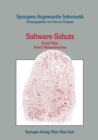 Software-Schutz : Rechtliche, organisatorische und technische Manahmen - eBook