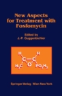 New Aspects for Treatment with Fosfomycin - eBook