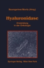 Hyaluronidase : Anwendung in der Onkologie Ubersicht uber experimentelle und klinische Daten - eBook