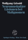 Neuromuskulare Lasionen bei Malignomen - eBook