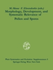 Morphology, Development, and Systematic Relevance of Pollen and Spores - eBook