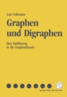 Graphen und Digraphen : Eine Einfuhrung in die Graphentheorie - eBook