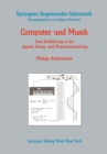 Computer und Musik : Eine Einfuhrung in die digitale Klang- und Musikverarbeitung - eBook