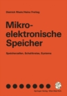 Mikroelektronische Speicher : Speicherzellen, Schaltkreise, Systeme - eBook