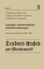 Leipziger mathematische Antrittsvorlesungen : Auswahl aus den Jahren 1869 - 1922 - eBook