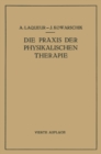 Die Praxis der Physikalischen Therapie : Ein Lehrbuch fur Arzte und Studierende - eBook