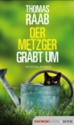 Der Metzger grabt um : Kriminalroman - eBook