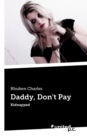 Daddy, Don't Pay : Kidnapped - Book